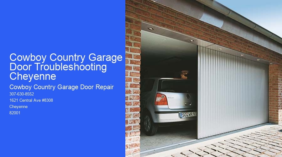 Cowboy Country Garage Door Troubleshooting Cheyenne